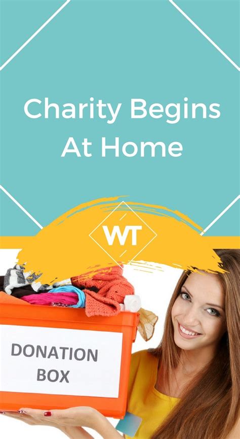 What the Bible says about Charity Begins at Home .